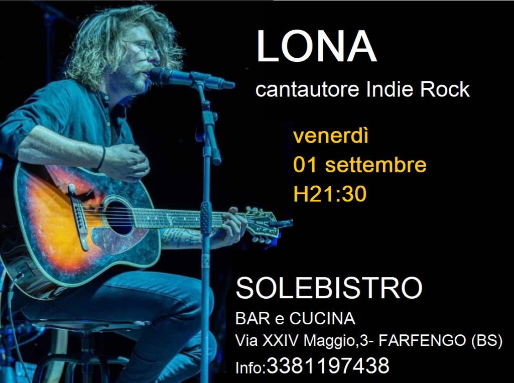 LONA cantautore Indie Rock @SolebistroLive